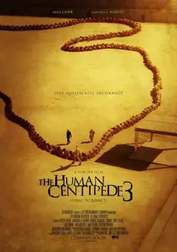 Человеческая многоножка 3 / The Human Centipede III (Final Sequence) (2015) фильм скачать через торрет бесплатно в хорошем качестве
