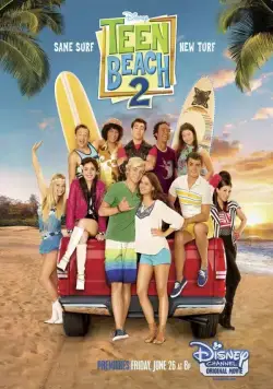 Лето. Пляж 2 / Teen Beach 2 (2015) фильм скачать через торрет бесплатно в хорошем качестве