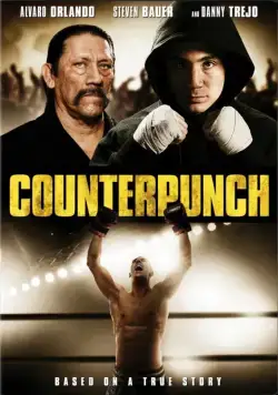 Контрудар / Counterpunch (2012) фильм скачать через торрет бесплатно в хорошем качестве