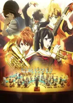 Играй! Эуфониум / Gekijoban Hibike! Euphonium kitaujigakuen suisougakubu he yokoso (2016) мультфильм скачать через торрет бесплатно в хорошем качестве