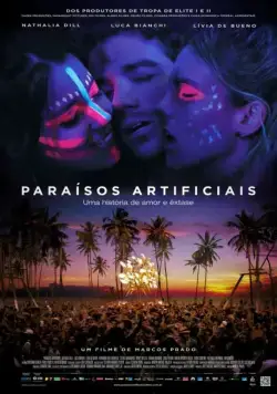Искусственный рай / Paraísos Artificiais (2012) фильм скачать через торрет бесплатно в хорошем качестве