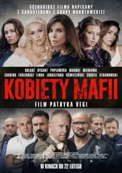 Женщины мафии / Kobiety mafii (2018) фильм скачать торрент файле бесплатно Скачать Женщины мафии / Kobiety mafii(2018) фильм с торрента бесплатно