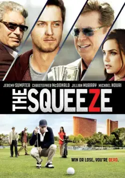 Давление / The Squeeze (2015) фильм скачать через торрет бесплатно в хорошем качестве