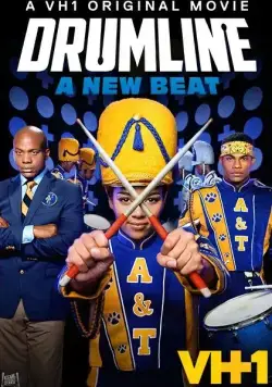 Барабанная дробь 2: Новый бит / Drumline: A New Beat (2014) фильм скачать через торрет бесплатно в хорошем качестве
