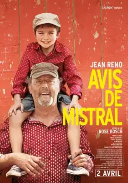 Каникулы в Провансе / Avis de mistral (2014) фильм скачать через торрет бесплатно в хорошем качестве