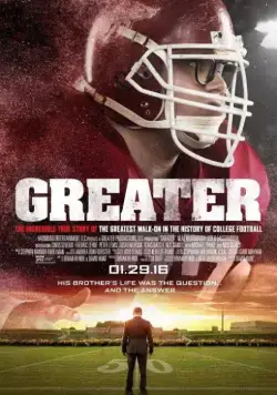 Большой / Greater (2016) фильм скачать через торрет бесплатно в хорошем качестве