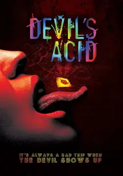 Devil's Acid (2018) фильм скачать через торрет бесплатно в хорошем качестве