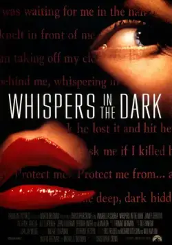 Шепоты в ночи / Whispers in the Dark (1992) фильм скачать через торрет бесплатно в хорошем качестве