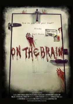 В мозгу / On the Brain (2016) фильм скачать через торрет бесплатно в хорошем качестве