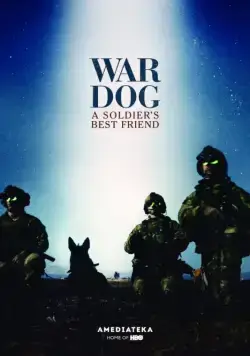 Боевой пес: Лучший друг солдата / War Dog: A Soldier's Best Friend (2017) фильм скачать через торрет бесплатно в хорошем качестве