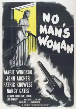 Женщина без мужчин / No Man's Woman (1955) фильм скачать через торрет бесплатно в хорошем качестве