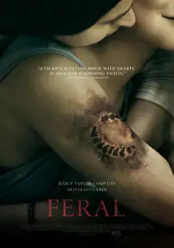 Одичавшие / Feral (2017) фильм скачать через торрет бесплатно в хорошем качестве