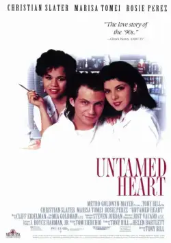 Дикое сердце / Untamed Heart (1993) фильм скачать через торрет бесплатно в хорошем качестве