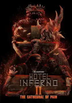 Отель Инферно: Храм боли / Hotel Inferno 2: The Cathedral of Pain (2017) фильм скачать через торрет бесплатно в хорошем качестве