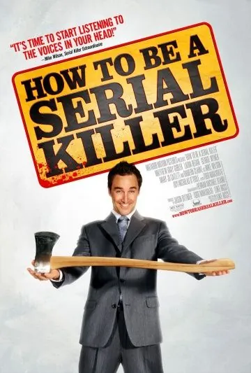 Как стать серийным убийцей / How to Be a Serial Killer (2008) фильм скачать через торрет бесплатно в хорошем качестве