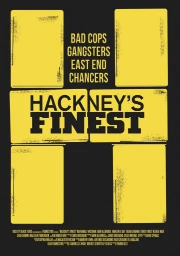 Сливки Хакни / Hackney's Finest (2014) фильм скачать через торрет бесплатно в хорошем качестве