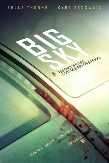 Большие небеса / Big Sky (2015) фильм скачать через торрет бесплатно в хорошем качестве