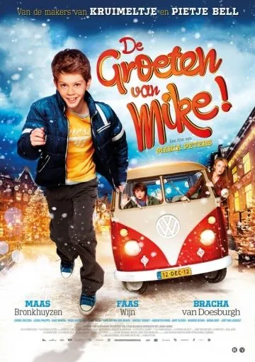 Привет от Майка! / De Groeten van Mike! (2012) фильм скачать через торрет бесплатно в хорошем качестве