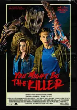 Ты, должно быть, убийца / You Might Be the Killer (2018) фильм скачать через торрет бесплатно в хорошем качестве