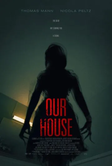 Наш дом / Our House (2018) фильм скачать через торрет бесплатно в хорошем качестве