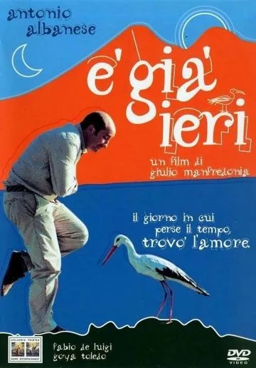 Уже вчера / È già ieri (2004) фильм скачать через торрет бесплатно в хорошем качестве