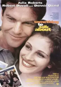 Тема для разговора / Something to Talk About (1995) фильм скачать через торрет бесплатно в хорошем качестве