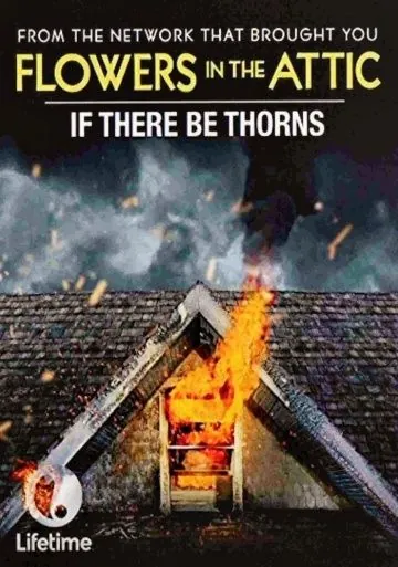 Сквозь тернии / If There Be Thorns (2015) фильм скачать через торрет бесплатно в хорошем качестве
