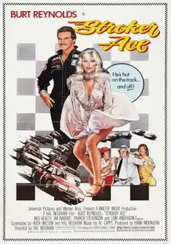 Гонщик Строкер / Stroker Ace (1983) фильм скачать через торрет бесплатно в хорошем качестве