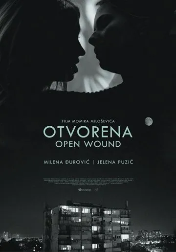 Открытая рана / Otvorena (2016) фильм скачать через торрет бесплатно в хорошем качестве