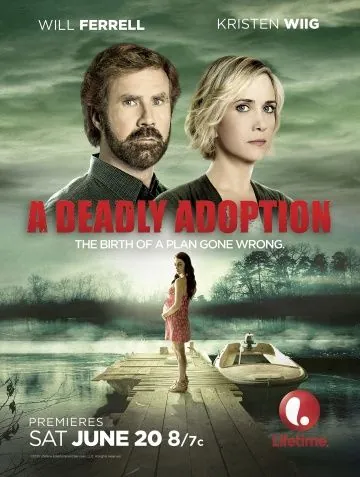 Роковое усыновление / A Deadly Adoption (2015) фильм скачать через торрет бесплатно в хорошем качестве