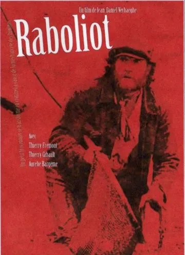 Раболио / Raboliot (2008) фильм скачать через торрет бесплатно в хорошем качестве
