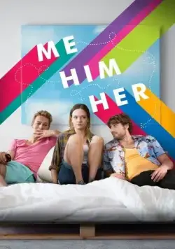 Я, он, она / Me Him Her (2015) фильм скачать через торрет бесплатно в хорошем качестве