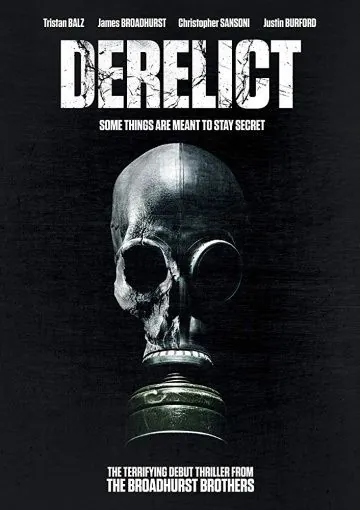 Заброшенный / Derelict (2017) фильм скачать через торрет бесплатно в хорошем качестве