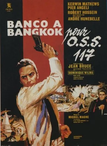 Банк в Бангкоке / Banco à Bangkok pour OSS 117 (1964) фильм скачать через торрет бесплатно в хорошем качестве