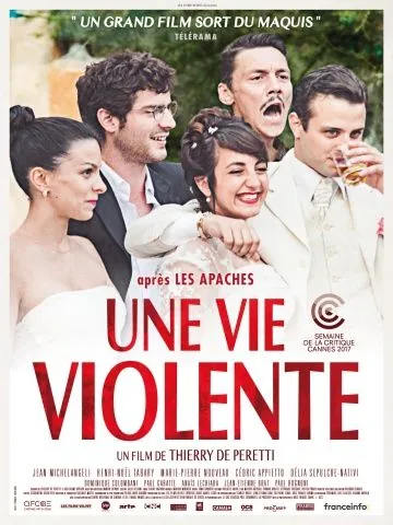 Жестокая жизнь / Une vie violente (2017) фильм скачать через торрет бесплатно в хорошем качестве