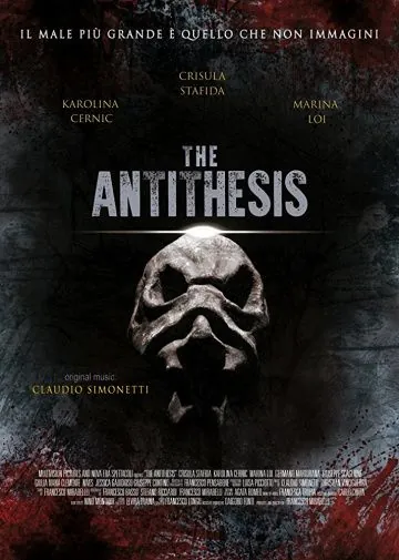 Антитезис / The Antithesis (2018) фильм скачать через торрет бесплатно в хорошем качестве