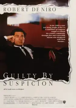 Виновен по подозрению / Guilty by Suspicion (1990) фильм скачать через торрет бесплатно в хорошем качестве