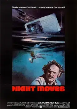 Ночные ходы / Night Moves (1975) фильм скачать через торрет бесплатно в хорошем качестве