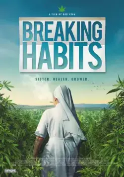 Ломая Привычки / Breaking Habits (2018) фильм скачать через торрет бесплатно в хорошем качестве