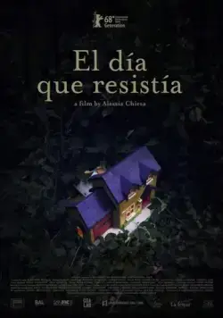 Бесконечный день / El día que resistía (2018) фильм скачать через торрет бесплатно в хорошем качестве