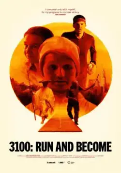 3100: Беги и становись / 3100: Run and Become (2018) фильм скачать через торрет бесплатно в хорошем качестве