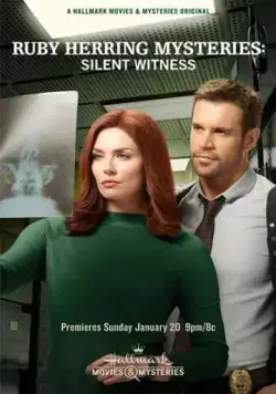 Расследования Руби Херринг: Безмолвный свидетель / Ruby Herring Mysteries: Silent Witness (2019) фильм скачать через торрет бесплатно в хорошем качестве