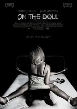 На кукле / On the Doll (2007) фильм скачать через торрет бесплатно в хорошем качестве