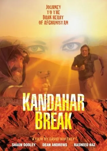 Кандагарский прорыв / Kandahar Break (2009) фильм скачать через торрет бесплатно в хорошем качестве
