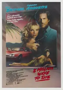 8 миллионов способов умереть / 8 Million Ways to Die (1986) фильм скачать через торрет бесплатно в хорошем качестве