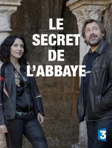 Тайна аббатства / Le secret de l'abbaye (2017) фильм скачать через торрет бесплатно в хорошем качестве