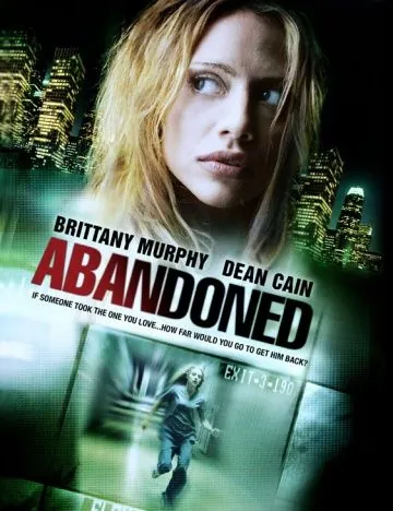 Безудержная / Abandoned (2010) фильм скачать через торрет бесплатно в хорошем качестве