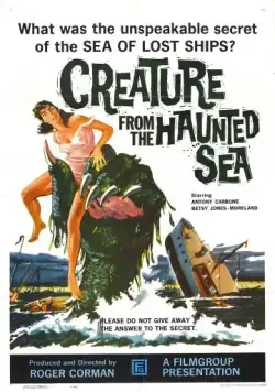 Существо из моря с привидениями / Creature from the Haunted Sea (1961) фильм скачать через торрет бесплатно в хорошем качестве