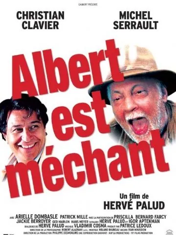 Вредный Альбер / Albert est méchant (2004) фильм скачать через торрет бесплатно в хорошем качестве