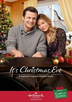 Уже Рождество, Ив / It's Christmas, Eve (2018) фильм скачать через торрет бесплатно в хорошем качестве